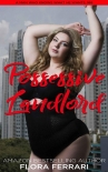 Читать книгу Possessive Landlord: An Instalove Possessive Alpha Romance (A Man Who Knows What He Wants Book 168)