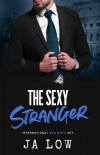 Читать книгу The Sexy Stranger: A Billionaire Holiday Romance (International Bad Boys Set Book 1)