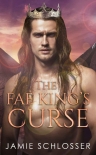 Читать книгу The Fae King's Curse