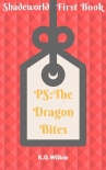 Читать книгу PS The Dragon Bites (Shadeworld Book 1)