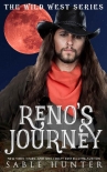 Читать книгу Reno's Journey: Cowboy Craze (The Wild West)