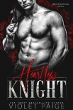 Читать книгу Heartless Knight (Sins of Knight Mafia Trilogy Book 2)