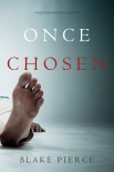Читать книгу Once Chosen (A Riley Paige Mystery—Book 17)