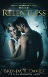 Читать книгу Relentless (Vampire Awakenings Book 11)
