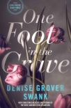 Читать книгу One Foot in the Grave: Carly Moore #3
