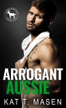 Читать книгу Arrogant Aussie
