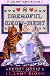 Читать книгу A Dreadful Meow-ment (MEOW FOR MURDER Book 2)