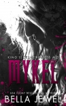 Читать книгу Mykel: King's Descendants MC #3