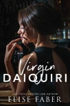Читать книгу Virgin Daiquiri (Love After Midnight Book 2)