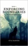 Читать книгу Enforcing Boundaries (The Boundaries Series Book 1)
