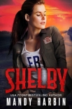 Читать книгу Shelby: A Forbidden FBI Bad Boy Romance (The Bang Shift Book 4)