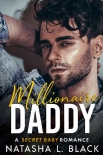 Читать книгу Millionaire Daddy: A Secret Baby Romance (Freeman Brothers Book 2)