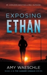 Читать книгу Exposing Ethan (Cassidy Kincaid Mystery Book 4)