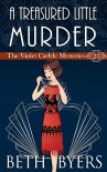 Читать книгу A Treasured Little Murder: A Violet Carlyle Cozy Historical Mystery (The Violet Carlyle Mysteries Bo