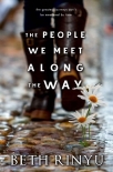 Читать книгу The People We Meet Along The Way
