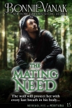 Читать книгу The Mating Need (Werewolves of Montana Book 15)