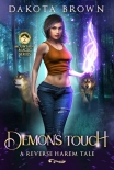 Читать книгу Demon's Touch: A Reverse Harem Tale (Mountain Magic Book 2)