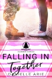 Читать книгу Falling In Together: (Book Three in The Bridgeport Lake Summer Series)