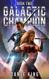 Читать книгу Galactic Champion 2