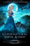 Читать книгу Crescent Wolves (Supernatural Shifter Academy Book 1)