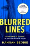 Читать книгу Blurred Lines: The most timely and gripping psychological thriller of 2020