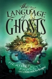 Читать книгу The Language of Ghosts