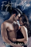 Читать книгу Fight for You (Flirting with Forever Book 2)
