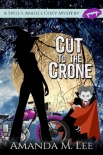 Читать книгу Cut to the Crone