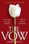 Читать книгу The Vow: the gripping new thriller from a bestselling author - guaranteed to keep you up all night!
