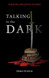 Читать книгу Talking in the Dark