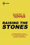 Читать книгу Raising The Stones