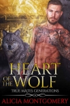 Читать книгу Heart of the Wolf