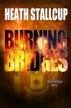 Читать книгу Burning Bridges