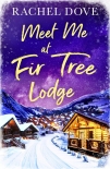 Читать книгу Meet Me at Fir Tree Lodge