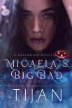 Читать книгу Micaela’s Big Bad: A Halloween Novella