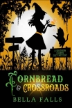 Читать книгу Cornbread & Crossroads