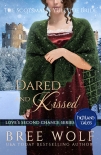 Читать книгу Dared & Kissed: The Scotsman's Yuletide Bride (A Highland Christmas Romance) (Love's Second Chan