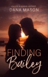 Читать книгу Finding Bailey: A Lake Tahoe Romantic Suspense Novel