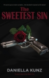 Читать книгу The Sweetest Sin (Twisted Fates Book 1)