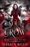 Читать книгу Soul of the Crow: An Epic Dark Fantasy (Reapers of Veltuur Book 1)