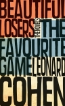 Читать книгу The Favourite Game & Beautiful Losers