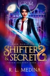 Читать книгу Shifters and Secrets: GRIMM Academy Book 1