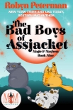 Читать книгу The Bad Boys of Assjacket: Magic and Mayhem Universe: Magic and Mayhem Book 9