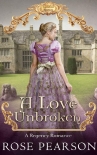 Читать книгу A Love Unbroken: A Regency Romance (Landon House Book 3)