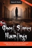 Читать книгу True Ghost Stories and Hauntings 3
