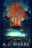 Читать книгу The Girl and the Cursed Lake (Emma Griffin FBI Mystery Book 12)