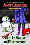 Читать книгу Don't Let It Snow in Deadwood