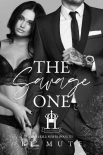 Читать книгу The Savage One: A Mafia Romance (The Hale Mafia Book 3)