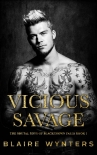 Читать книгу Vicious Savage: A Dark High School Bully Romance (The Brutal Boys of Blackcrown Falls Book 1)