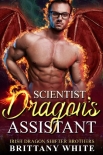 Читать книгу Scientist Dragon's Assistant (Irish Dragon Shifter Brothers Book 9)